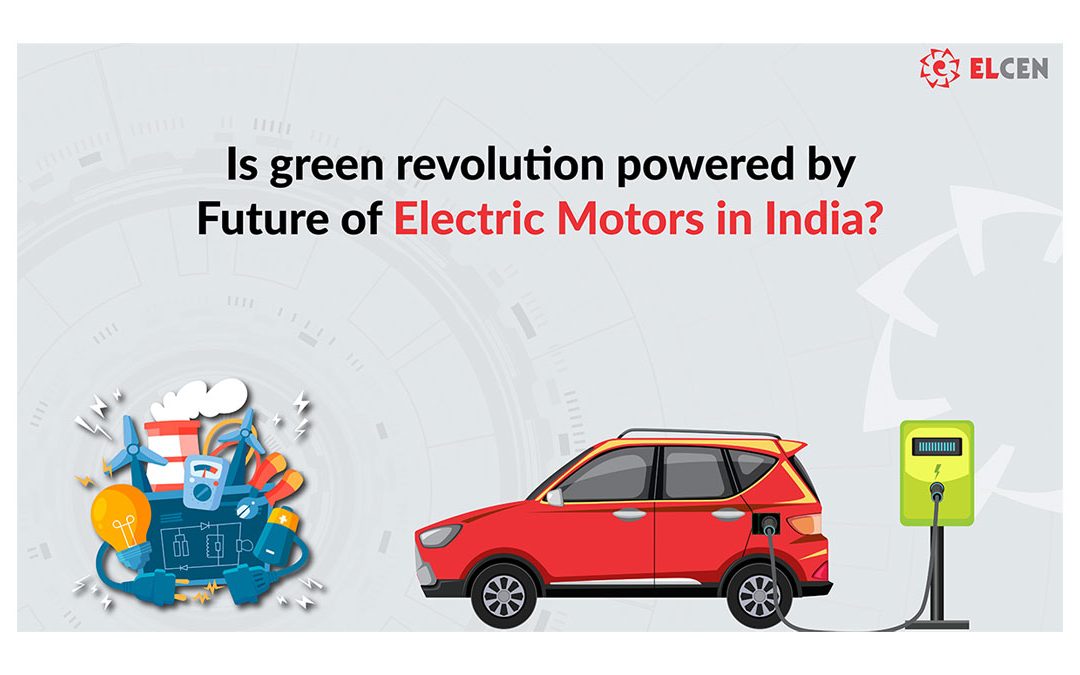 Overview Of The Electric Motor Industry In India